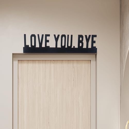 Letrero de madera con texto en inglés 'Love You Bye Above Door', color negro, moderno, decoración de pared para pasillo, hogar, entrada, puerta, con puntos adhesivos de doble cara