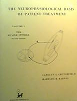 The Neurophysiological Basis of Patient Treatment B000VFQ3BE Book Cover
