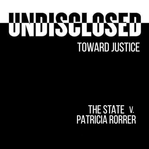 S8 Ep12: S8, The State v. Patricia Rorrer - Addendum 6