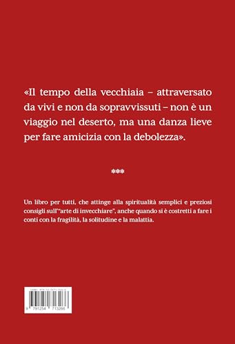 Sorella Vecchiaia. Danzare Con Il Tempo Che Passa - 2