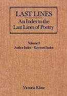Last Lines: An Index To The Last Lines Of Poetry 2 Vol Set