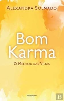 Paperback Bom Karma O melhor das vidas (Portuguese Edition) [Portuguese] Book
