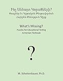 What's Missing? Puzzles for Educational Testing: Armenian Testbook (Armenian Edition)