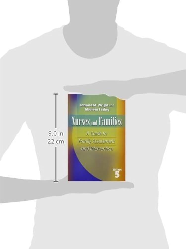 NURSES AND FAMILIES: A Guide to Family Assessment and Intervention