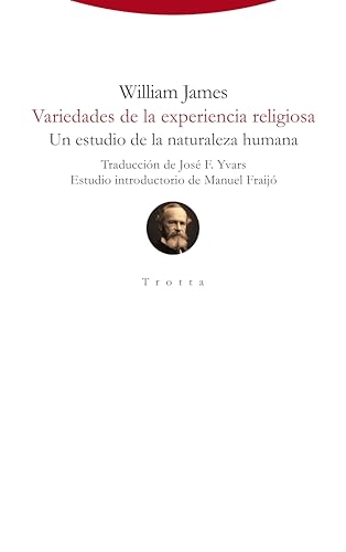 Variedades de la experiencia religiosa: Un estudio de la naturaleza humana (Torre del Aire) (Spanish Edition)
