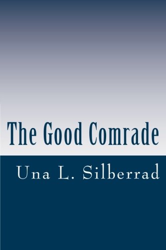 The Good Comrade 1470039680 Book Cover