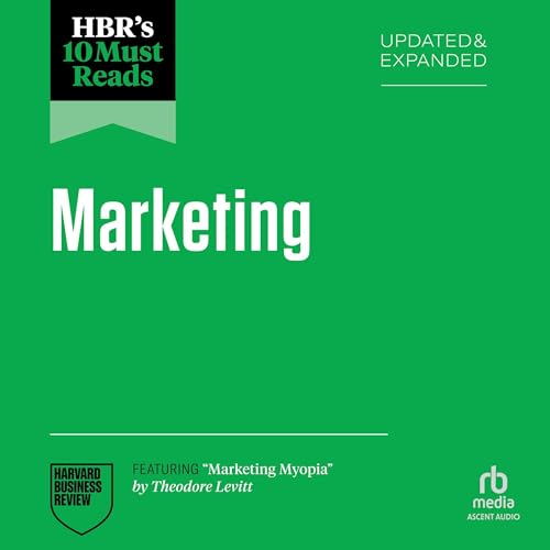 HBR's 10 Must Reads on Marketing (Updated and Expanded) Audiolivro Por Harvard Business Review, Theodore Levitt, Fred Reichhe