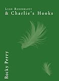  Luke Banderloft and Charlie\'s Hooks (book2) (Luke Banderloft Series) (English Edition)