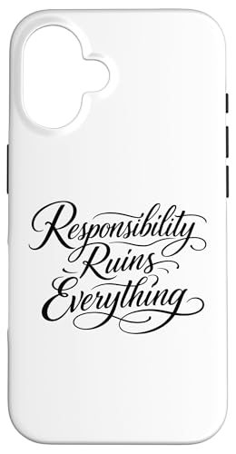 Sarcasm Responsibility Ruins Everything Funny ���f�B�[�X �X�}�z�P�[�X iPhone 16 �p
