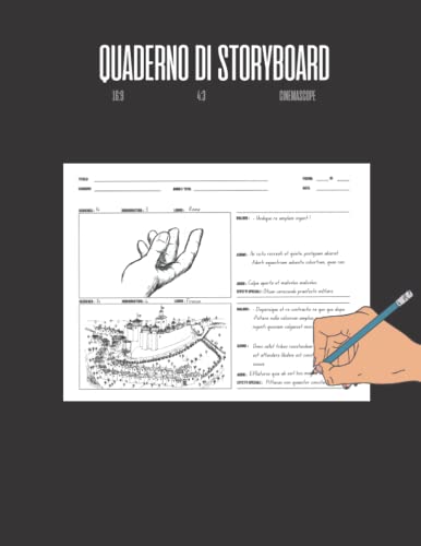 Quaderno di Storyboard : NUOVO - Storyboard 16:9 - 4:3 - Cinemascope. 2 inquadrature per pagina, 120 pagine.: Taccuino di Storyboard I Creazione ... Blocco Scrittura I Taccuino di sceneggiatur