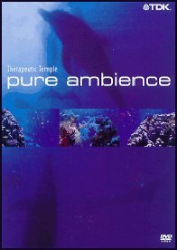 Pure Ambience - Therapeutic Temple [Dvd] [2003]