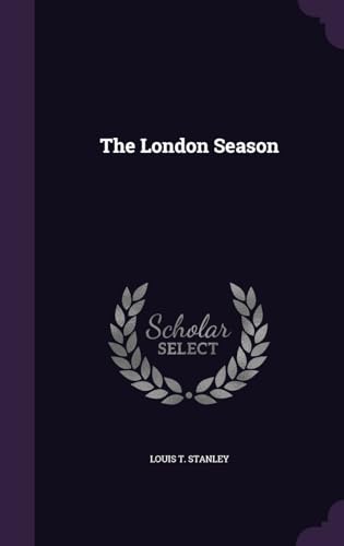 The London Season 1341732673 Book Cover