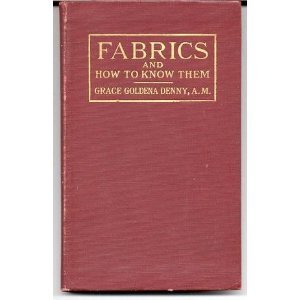 Unknown Binding Fabrics and how to know them;: Definitions of fabrics, fabrics, practical textile tests, classification of fabrics Book