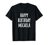 Photo Gallery buon compleanno micaela maglietta Photo Gallery buon compleanno micaela maglietta