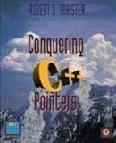 Conquering C++ Pointers