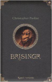 Brisingr. L'eredità. Ediz. speciale: 3 Brisingr. L'eredità. Ediz. speciale: 3