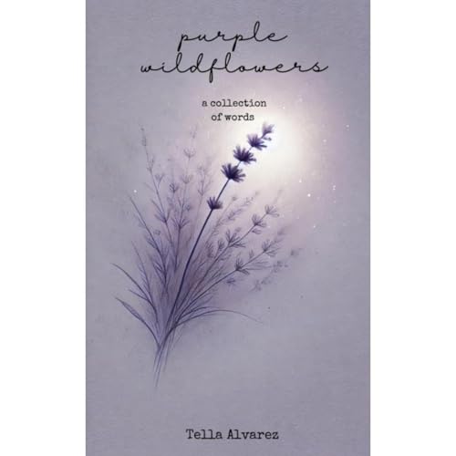 Purple Wildflowers by Tella Alvarez episode artwork