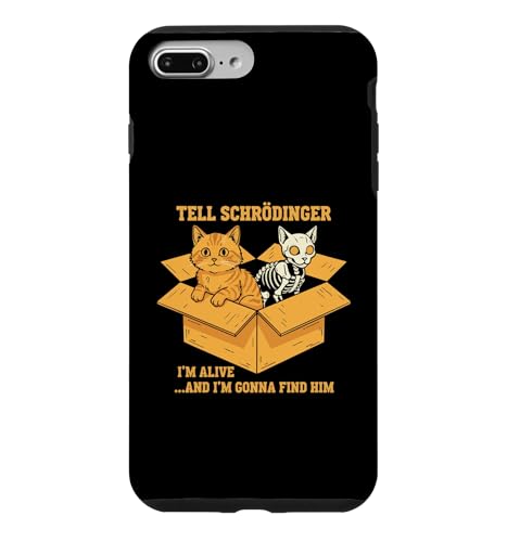Schrodinger I'm Alive and I'm Coming for Him Physics �X�}�z�P�[�X iPhone 7 Plus/8 Plus �p