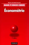Econométrie - Manuel Et Exercices Corrigés, 2ème Édition