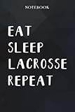  Lacrosse Coworker Gifts for Women, Men Notebook - Eat Sleep Lacrosse Repeat: Gifts for Teens Lined Journal , 6x9 inch, over 100 pages, Funny Coworker ... Birthday, Mothers Day, Going Away Gift for C
