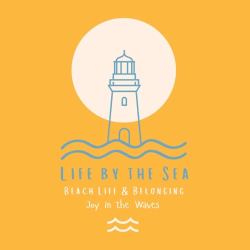 Beach Life & Belonging: Joy in the Waves