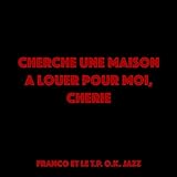  Cherche une maison à louer pour moi, chérie