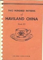 Two Hundred Patterns of Haviland China, Book 3 B003EE6TZ4 Book Cover