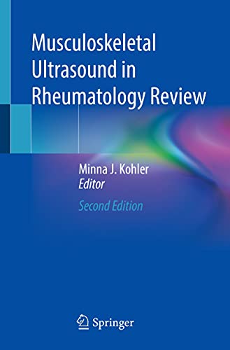 Musculoskeletal Ultrasound in Rheumatology Review (English Edition)