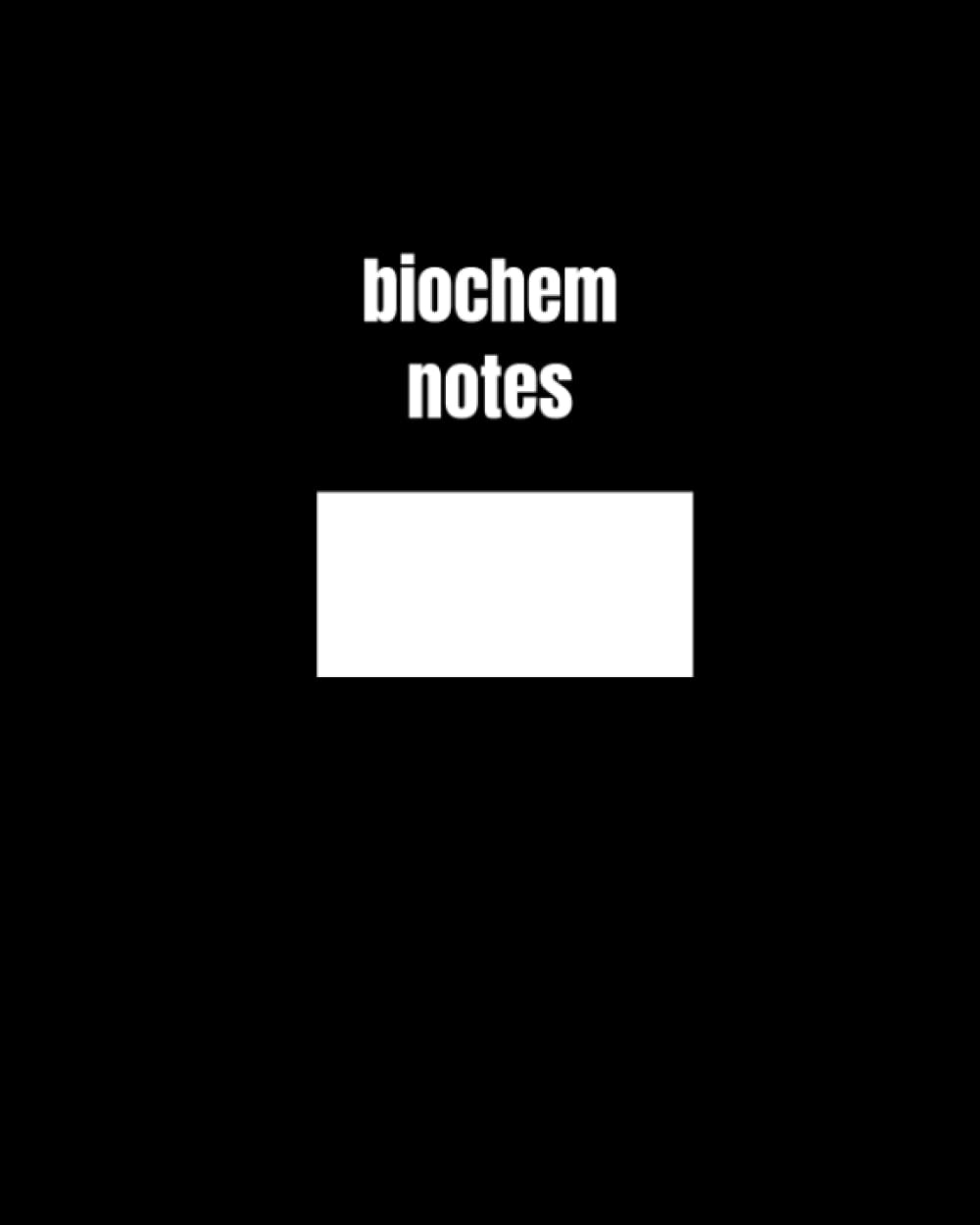 Biochem Notebook: Lined Ruled Book with Subject Title on the Binding, 200 Pages, 8" x 10" Black Paperback, Teri Notebooks