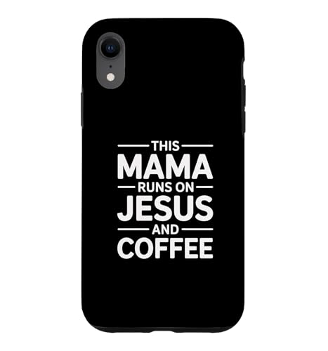 This Mama Runs On Jesus And Coffee �X�}�z�P�[�X iPhone XR �p