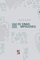 Os Sinais Impossíveis 8561501510 Book Cover