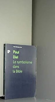 Paperback SYMBOLISME DANS LA BIBLE [French] Book