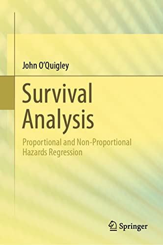 Survival Analysis: Proportional and Non-Proportional Hazards Regression (Springer Series in the Data Sciences)