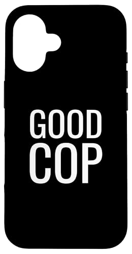 Good Cop Coque pour iPhone 16