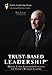 Trust-Based Leadership: Marine Corps Leadership Concepts for Today's Business Leaders