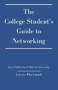 Paperback The College Student's Guide to Networking Book