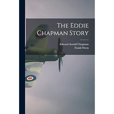 The Eddie Chapman Story