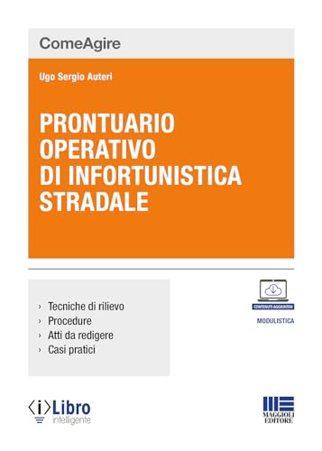 Prontuario operativo di infortunistica stradale