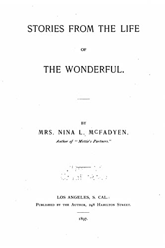 Stories from the Life of the Wonderful