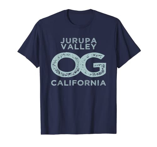Jurupa Valley California OG Original Gangster Town Pride T-Shirt