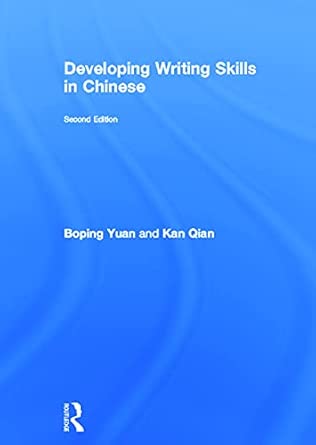 Developing Writing Skills in Chinese 2nd Edition Developing Writing Skills in Chinese 2nd Edition book cover