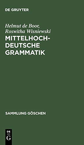 Mittelhochdeutsche Grammatik (Sammlung Göschen, Band 2209) Mittelhochdeutsche Grammatik (Sammlung Göschen, Band 2209)