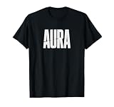 Aura Gen Z Slang Viral Internet Meme T-Shirt