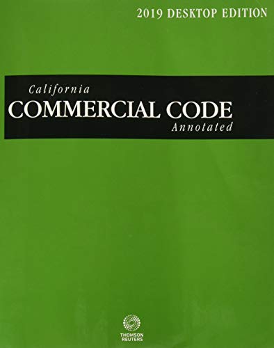 California Commercial Code Annotated, 2019 ed. ... 0314694285 Book Cover