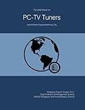 pc tuner software  The 2022 Report on PC-TV Tuners: World Market Segmentation by City
