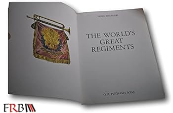 Rare *FIRST* The World's Great Regiments by Vezio Melegari COLOR