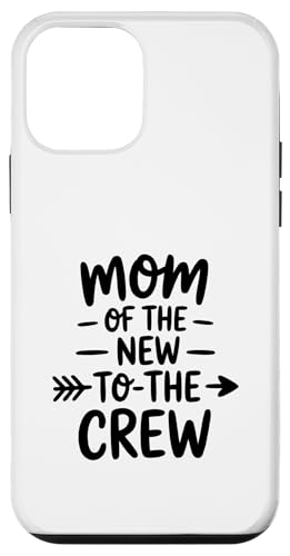 Mom Of The New to The Crew {[CY K[Y Ṽ}} X}zP[X iPhone 12 mini p