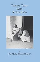 Twenty Years with Meher Baba 171035299X Book Cover