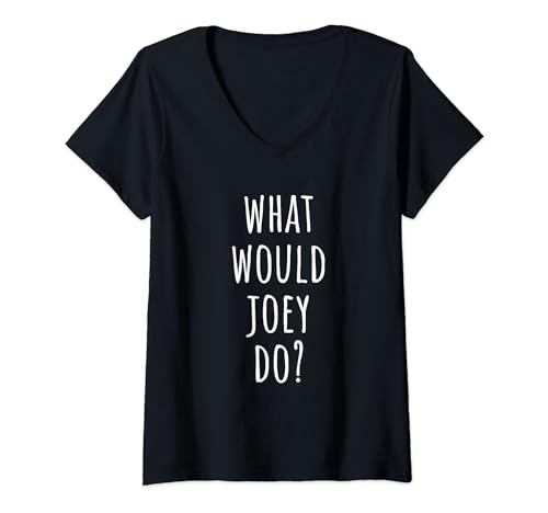 Mujer ¿Qué haría Joey? Funny Joey Camiseta Cuello V