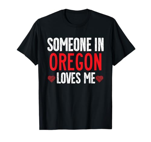 Alguien en Oregon me ama Heart State Vintage Camiseta
